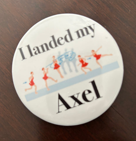 I Landed My Axel Pin